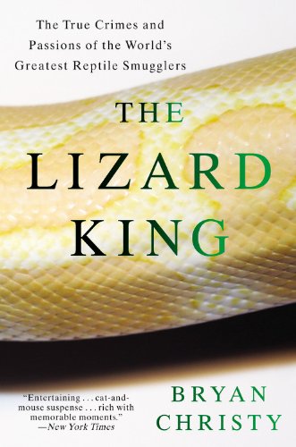 The Lizard King: The True Crimes and Passions 