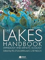 The Lakes Handbook (Volume 1): Limnology and Limnetic Ecology The Lakes Handbook (Volume 1): Limnology and Limnetic Ecology