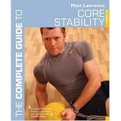 The Complete Guide to Core Stability (Complete Guides)