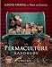 The Permaculture Handbook: Garden Farming for Town and Country