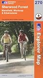 Sherwood Forest (OS Explorer Map): Mansfield, Worksop & Edwinstowe