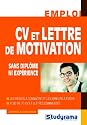 CV et lettre de motivation sans dipl&ocirc;me ni exp&eacute;rience