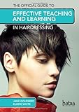 The official guide to effective teaching and learning in hairdressing