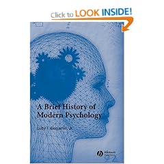 A Brief History of Modern Psychology (Blackwell Brief Histories of Psychology)