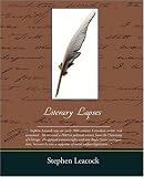 LITERARY LAPSES: My Financial Career; Lord Oxhead's Secret; Boarding House Geometry; The Awful Fate of Melpomenus Jones; A Christmas Letter; How to Make a Million Dollars; How to Live to be 200; How to Avoid Getting Married; How to be a Doctor
