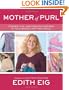 Mother of Purl: Friends, Fun, and Fabulous Designs at Hollywood's Knitting Circle