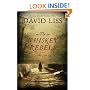 The Whiskey Rebels: A Novel