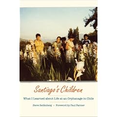 Santiago's Children: What I Learned about Life at an Orphanage in Chile