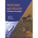 Paleoclimate and Evolution, with Emphasis on Human Origins