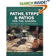 Paths, Steps and Patios for the Garden (Step-by-step Practical Guides)