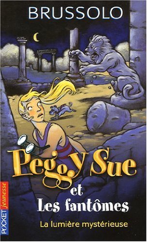 Peggy Sue et les fantômes t.9