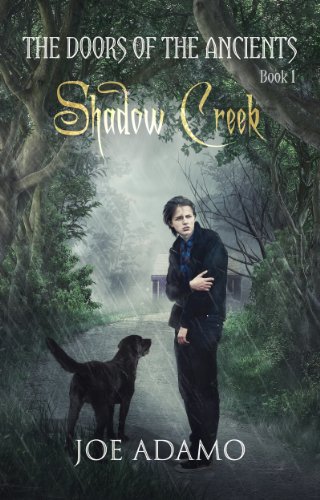 Shadow Creek (The Doors of the Ancients Book 1)