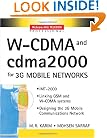 W-CDMA and cdma2000 for 3G Mobile Networks