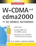 W-CDMA and cdma2000 for 3G Mobile Networks