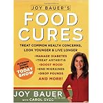 Joy Bauer's Food Cures: Easy 4-step Nutrition Programs for Improving Your Body book cover