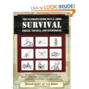 The Ultimate Guide to U.S. Army Survival Skills - Department of the Army