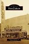 San Carlos (Images of America (Arcadia Publishing))