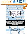 Promote Your Business or Cause Using Social Media - A Beginner's Handbook