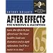 After Effects 6.5 for Windows and Macintosh: Visual QuickPro Guide