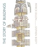 The story of buildings : world architecture from the pyramids to the Pompidou Centre