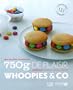 750 g de plaisir whoopies &amp; co