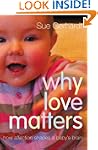 Why Love Matters: How Affection Shape...