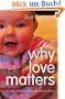 Why Love Matters: How Affection Shapes a Baby's Brain