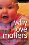 Why Love Matters: How Affection Shape...