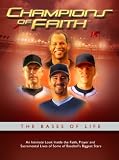 Champions of Faith The Bases of Life