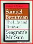 Samuel Bronfman: The Life and Times of Seagram's Mr.Sam