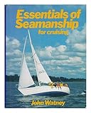 Essentials of seamanship for cruising