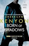 Born Of Shadows: Number 4 in series (League) Born Of Shadows: Number 4 in series (League)