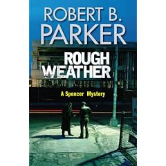 Rough Weather: A Spenser Novel