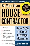Be Your Own House Contractor