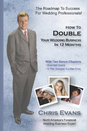 how to double your wedding business in 12 months the roadmap to success for wedding professionals