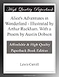 Alice's Adventures in Wonderland - Illustrated by Arthur Rackham. With a Proem by Austin Dobson