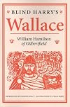 Blind Harry's Wallace