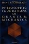 Philosophic Foundations in Quantum Mechanics (Dover Books on Physics)