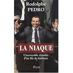 La niaque : L'incroyable r�ussite d'unfils de banlieue
