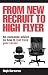 Books : From New Recruit to High Flyer: No-nonsense Advice on How to Fast Track Your Career