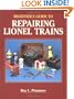 Beginner's Guide to Repairing Lionel Trains