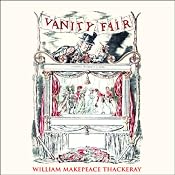 Vanity Fair: A Novel Without a Hero | [William Makepeace Thackeray]