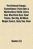 Portishead Songs: Sometimes I Feel Like a Motherless Child, Glory Box, Machine Gun, Sour Times, the Rip, All Mine, Magic Doors, Only You, Over