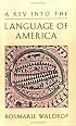 A Key into the Language of America
