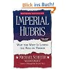 Imperial Hubris: Why the West Is Losing the War on Terror