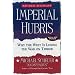 Imperial Hubris: Why the West Is Losing the War on Terror