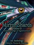 Mirror Shards: Volume Two