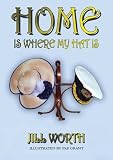Home is where my hat is