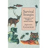 Survival Strategies: Cooperation and Conflict in Animal Societies