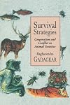 Survival Strategies: Cooperation and Conflict in Animal Societies